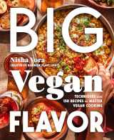 9780593328934-0593328930-Big Vegan Flavor: Techniques and 150 Recipes to Master Vegan Cooking