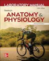 9781264421114-1264421117-Laboratory Manual by Wise for Seeley's Anatomy and Physiology