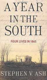 9780312294939-031229493X-A Year in the South: Four Lives in 1865