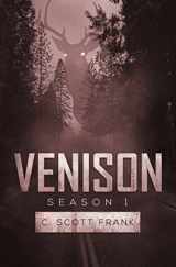 9781732458406-1732458405-Venison Season 1