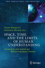 9783319444178-3319444174-Space, Time and the Limits of Human Understanding (The Frontiers Collection)