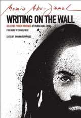9780872866751-0872866750-Writing on the Wall: Selected Prison Writings of Mumia Abu-Jamal (City Lights Open Media)