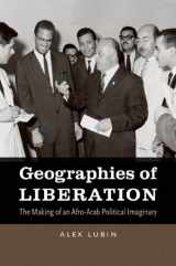 9781469612881-1469612887-Geographies of Liberation: The Making of an Afro-Arab Political Imaginary (The John Hope Franklin Series in African American History and Culture)