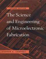 9780195136050-0195136055-The Science and Engineering of Microelectronic Fabrication