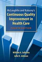 9780763781545-0763781541-McLaughlin and Kaluzny's Continuous Quality Improvement In Health Care