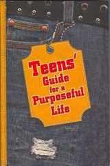 9781412710596-1412710596-Teens' Guide for a Purposeful Life