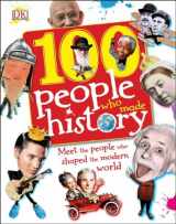 9780756690038-075669003X-100 People Who Made History: Meet the People Who Shaped the Modern World (100 in History)