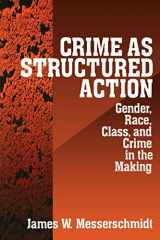 9780761907183-0761907181-Crime as Structured Action: Gender, Race, Class, and Crime in the Making