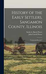 9781015547919-1015547915-History of the Early Settlers, Sangamon County, Illinois: "Centennial Record."