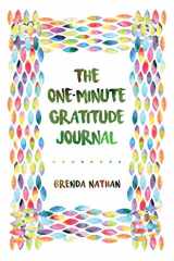 9781523242702-1523242701-The One-Minute Gratitude Journal