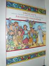 9781886411265-1886411263-Uncle Eli's Passover Haggadah