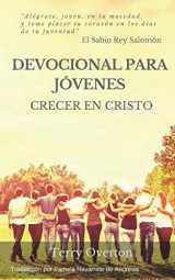9781945757945-1945757949-DEVOCIONAL PARA JOVENES: Crecer en Cristo (Spanish Edition)
