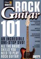 9780739096956-0739096958-Guitar World -- Rock Guitar 101: An Incredible One-Stop DVD! All the Basic Skills You Need to Play Rock Guitar!, DVD