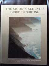 9780138146177-0138146179-The Simon & Schuster Guide to Writing