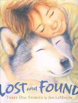 9780811864015-0811864014-Lost and Found: Three Stories