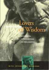 9780534239343-053423934X-Lovers of Wisdom: A Historical Introduction to Philosophy