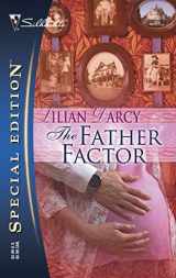 9780373246960-037324696X-The Father Factor (Silhouette Special Edition)