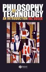 9781405111621-1405111623-Philosophy of Technology: An Introduction