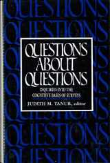 9780871548429-0871548429-Questions About Questions: Inquiries into the Cognitive Bases of Surveys