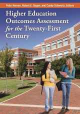 9781610692748-1610692748-Higher Education Outcomes Assessment for the Twenty-First Century