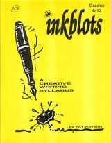 9780944459607-0944459609-Inkblots: A Creative Writing Syllabus- Grade 6-12