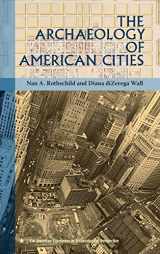 9780813049724-0813049725-The Archaeology of American Cities (American Experience in Archaeological Pespective)