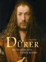 9783865688194-3865688195-Dürer - Die Geschichte seines Ruhms
