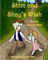 9780692734001-0692734007-Shim and Shay's Wish