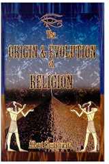 9781930097506-1930097506-The Origin and Evolution of Religion