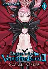 9781626921382-1626921385-Dance in the Vampire Bund II: Scarlet Order Vol. 1