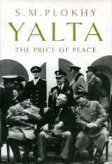 9780670021413-0670021415-Yalta: The Price of Peace
