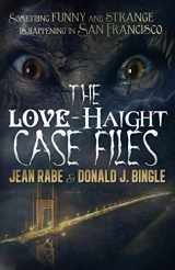 9781614752752-1614752753-The Love-Haight Case Files: Seeking Supernatural Justice