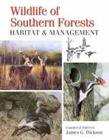 9780888396723-0888396724-Wildlife of Southern Forests: Habitat & Management