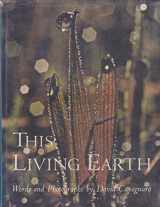 9780910118255-0910118256-This living earth