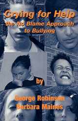 9781873942864-1873942869-Crying for Help: The No Blame Approach to Bullying (Lucky Duck Books)