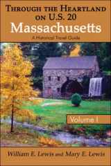 9781424156054-142415605X-Through the Heartland on Us 20: Massachusetts: a Historical Travel Guide