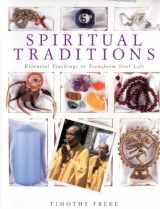 9780806998442-080699844X-Spiritual Traditions: Essential Teachings to Transform Your Life