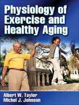 9780736058384-0736058389-Physiology of Exercise and Healthy Aging