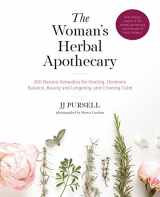 9781592338207-1592338208-The Woman's Herbal Apothecary: 200 Natural Remedies for Healing, Hormone Balance, Beauty and Longevity, and Creating Calm