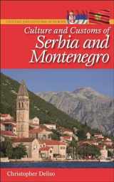 9780313344367-0313344361-Culture and Customs of Serbia and Montenegro (Culture and Customs of Europe)