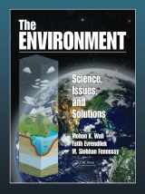 9780849373879-0849373875-The Environment: Science, Issues, and Solutions