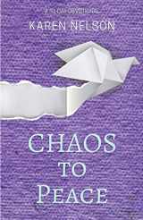 9780692097236-0692097236-CHAOS to Peace: A 31-day devotional