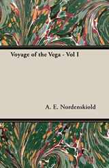 9781406728095-1406728098-Voyage of the Vega - Vol I