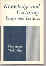 9780801491542-0801491541-Knowledge and Certainty Essays and Lectures