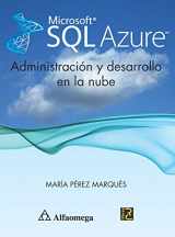 9786077074298-6077074292-Microsoft SQL Azure - Administración Y Desarrollo En La Nube (Spanish Edition)