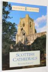 9780713481884-0713481889-Scottish cathedrals (Historic Scotland)