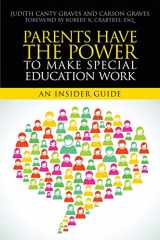 9781849059701-1849059705-Parents Have the Power to Make Special Education Work: An Insider Guide