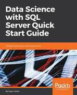 9781789537123-1789537126-Data Science with SQL Server Quick Start Guide