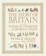 9780763651220-0763651222-The Story of Britain from the Norman Conquest to the European Union