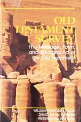 9780802835567-0802835562-Old Testament Survey: The Message, Form and Background of the Old Testament